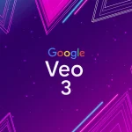 ساخت ویدیوی نامحدود و رایگان با هوش مصنوعی گوگل Google Veo 3